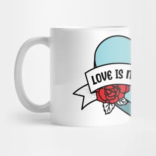 Love is not cancelled heart valentine funny saying Mug